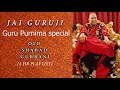 Guruji playlist  24 july 2021  guru purnima   jai guruji 