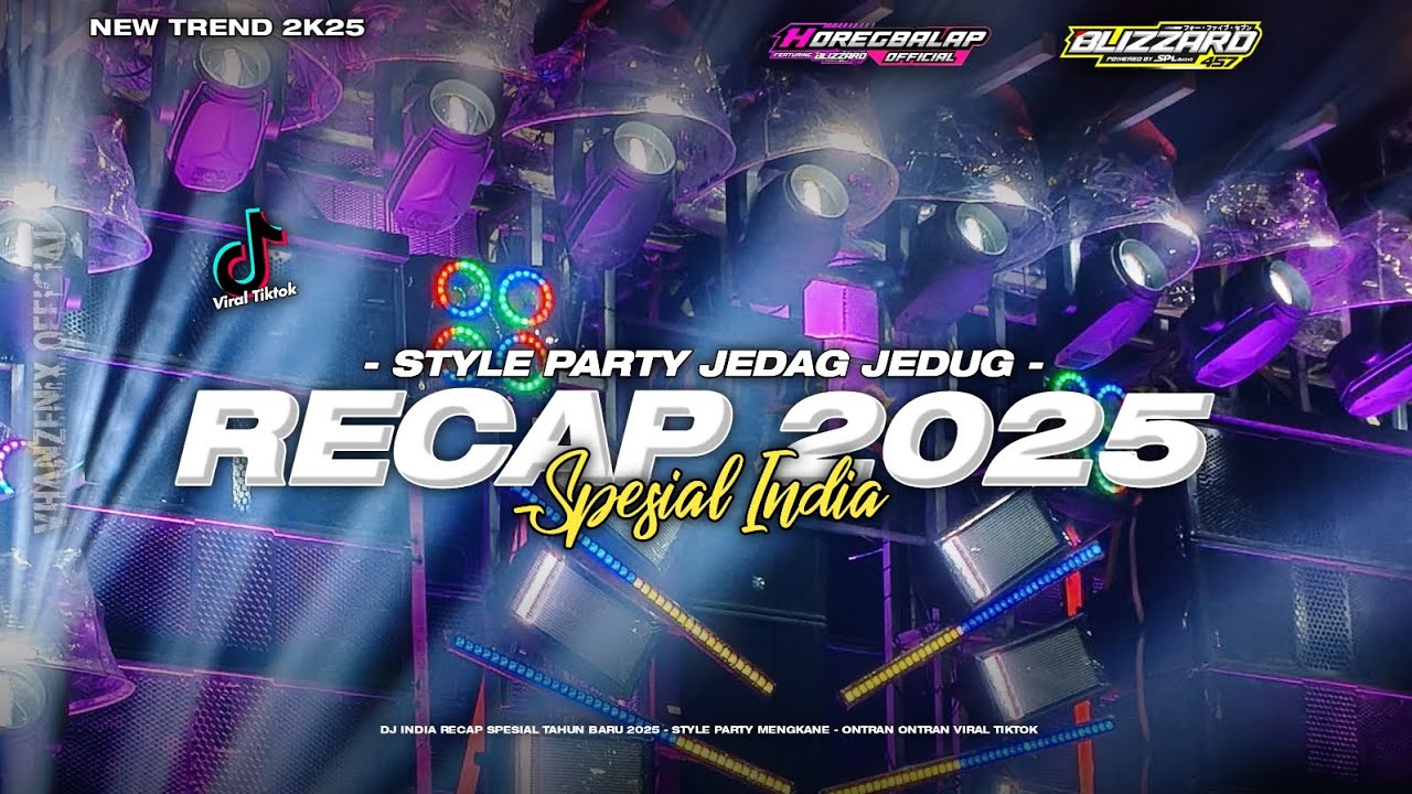 RECAP INDIA 2025 FEAT BLIZZARD AUDIO AND HOREG BALAP OFFICIAL | REMIX VHANZENIX OFFICIAL 