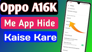 Oppo a16k me app hide kaise kare hide apps in oppo a16k oppo A16K app hide settiings