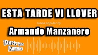 Armando Manzanero - Esta Tarde Vi Llover (Versión Karaoke)