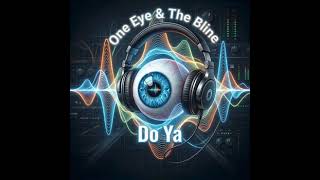 Roger Ruff - Do Ya (One Eye & The Bline)
