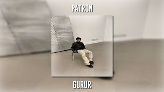 Patron - Gurur (Speed Up) Resimi