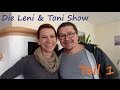 Leni & Toni Show #1