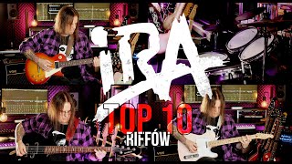 TOP 10 riffów zespołu IRA