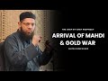 The Mahdi S Arrival The Swallowed Army The Battle For Gold Shaykh Asrar Rashid The Mahdi S Arrival The Swallowed Army The Battle For Gold Shaykh Asrar Rashid