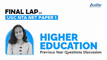 Higher Education  | Most Important Previous Year Question Discussions | UGC NET 2022 | Final Lap 2.