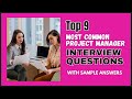 The 9 most common project manager interview questions and answers for 2024
