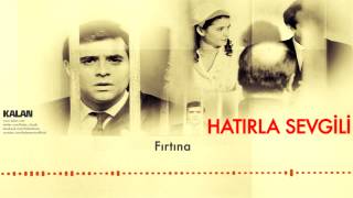 Video thumbnail of "Kemal Sahir Gürel feat. Eylem Aktaş - Fırtına [ Hatırla Sevgili © 2007 Kalan Müzik ]"