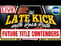 Late Kick Live Ep 109: Tennessee Hires Heupel | SEC Schedule | CFB Stock Tips | UGA Lands Stockton