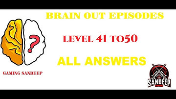 HOW TO PLAY 41 TO 50 LEVELS IN BRAIN OUT EASILY BY GAMING SANDEEP