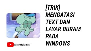 CARA MENGATASI TEXT DAN WINDOW APLIKASI BLURRY (BURAM) PADA WINDOWS 10 & 11 screenshot 4