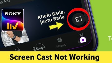 SonyLiv App Screen Cast not Working Problem