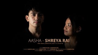 Shreya Rai - Aasha IHOPEI (OFFICIAL VIDEO)