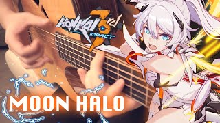 Video thumbnail of "Moon Halo - Honkai Impact 3rd｜Game Song Cover｜FingerStyle Guitar Cover"