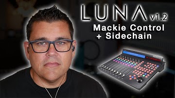 Control Surface + Sidechain - UAD LUNA v1.2 Update!