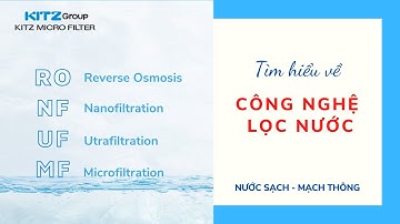 Các công nghệ lọc nước phổ biến