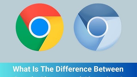 What Is The Difference Between Google Chrome and Chromium?