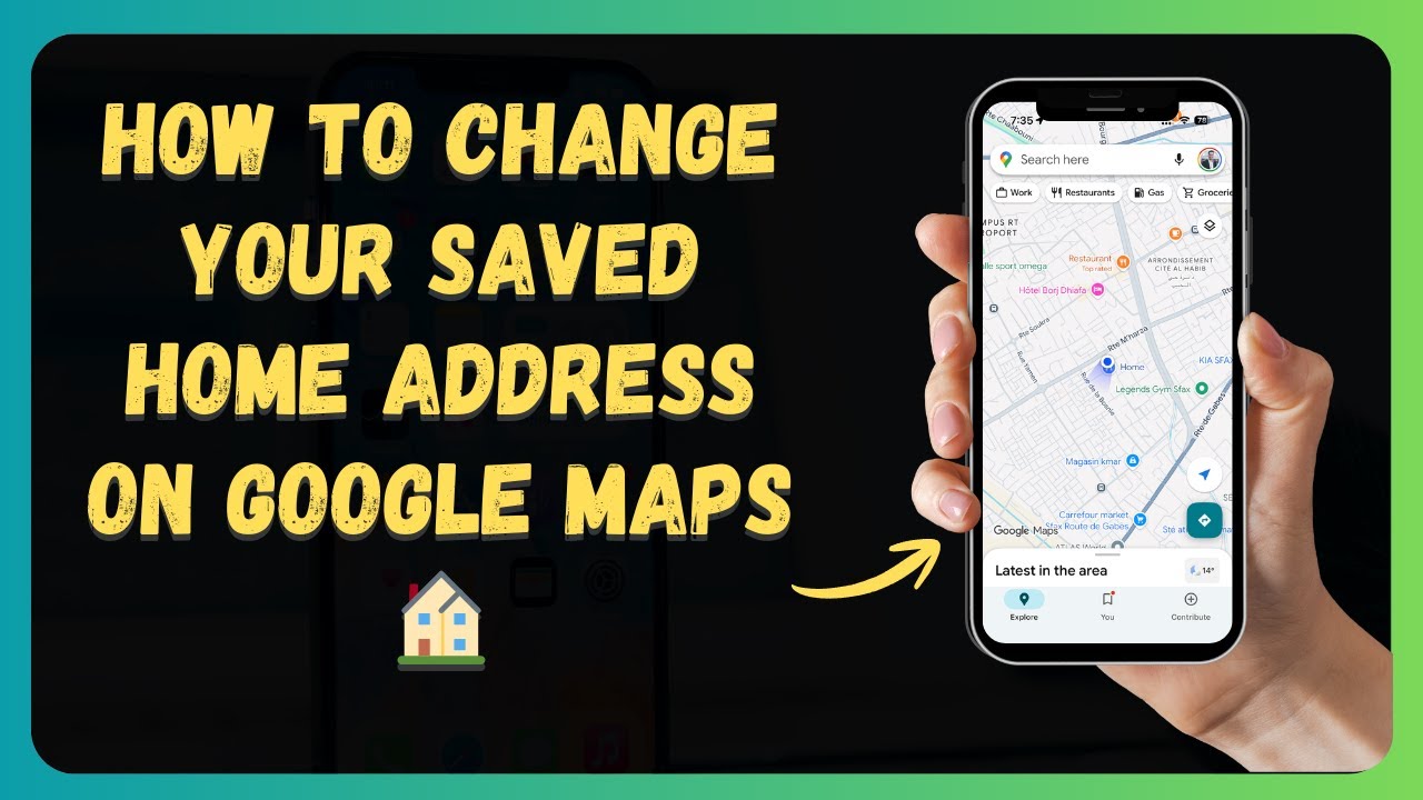 Saved Address How to Change Your Saved Home Address on Google Maps 🏠 [New 2026 Update ...
