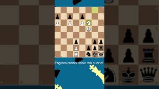 The easiest chess puzzle engines can't solve #3! #shorts