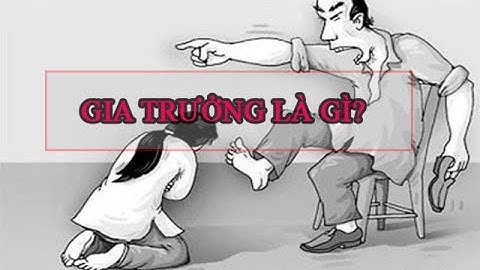 Tính cách gia trưởng là gì năm 2024