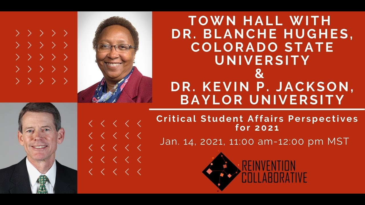 Town Hall with Dr. Blanche Hughes, Colorado State University, & Dr. Kevin Jackson, Baylor University
