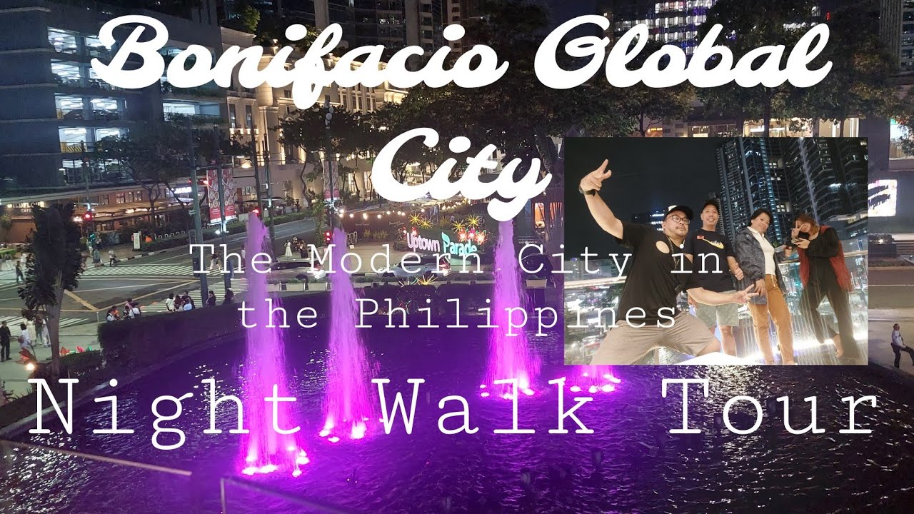 Bonifacio Global City (BGC): Night Walk Tour: The Modern City in the ...