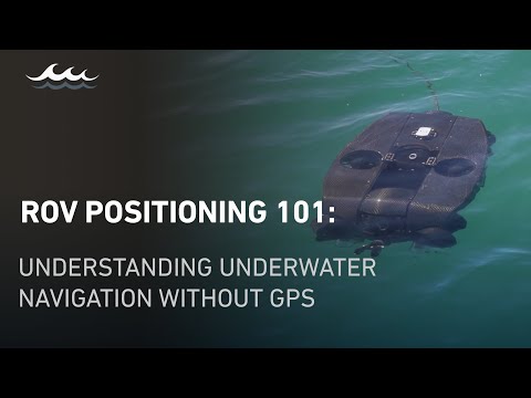 ROV Positioning 101: Understanding Underwater Navigation Without GPS - video from Deep Trekker