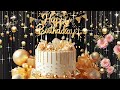 Birthday song  | Happy Birthday song |Happy Birthday to you song remix #Birthday #video