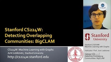 Stanford CS224W: Phát Hiện Cộng Đồng Chồng Chéo Trong Đồ Thị | Bài Giảng 13.4 2021 | Song Ngữ by...