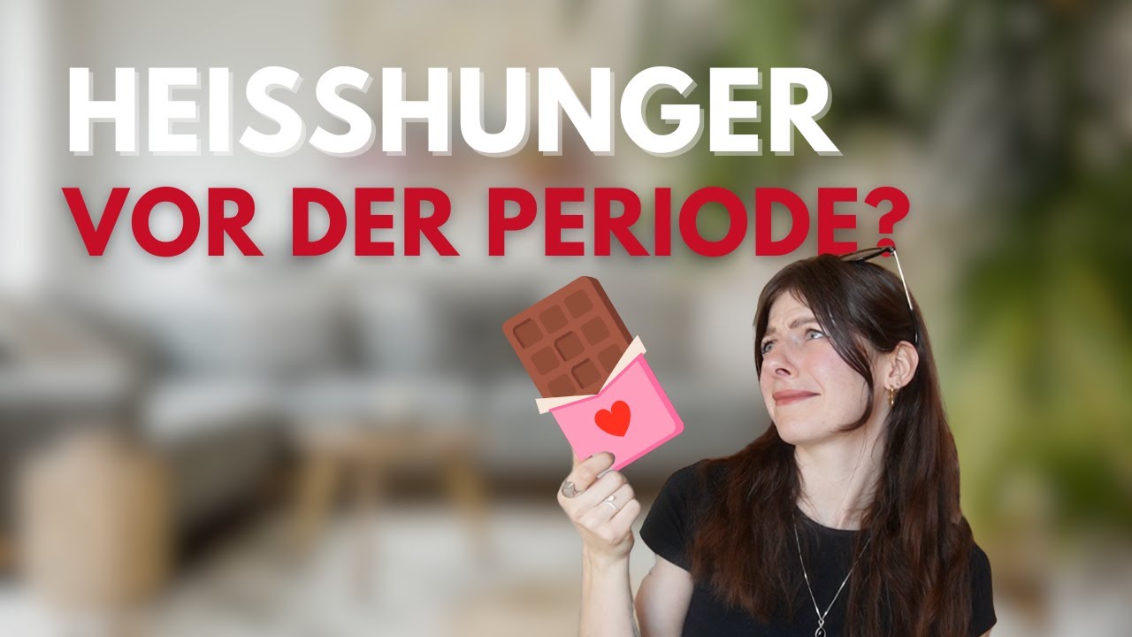 7 Tage Vor Periode Heißhunger www.youtube.com