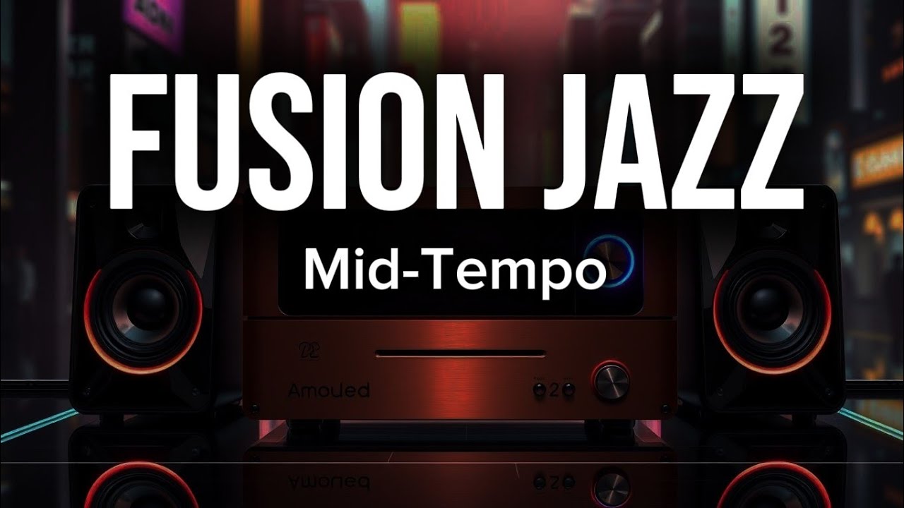 Mid-Tempo Fusion Jazz Instrumental 2026 | Creative Work, Study Focus, Healing Chill | Jazz Healing