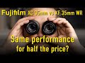 Fuji 35mm F2 XC vs XF: The same performance for half the price?