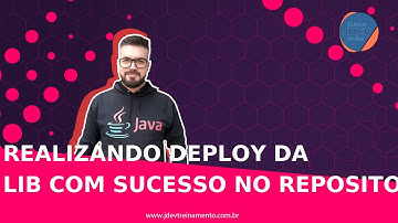 Realizando deploy da lib com sucesso no repositorio central do Maven!