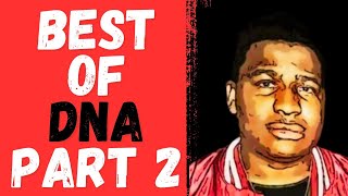 BEST OF DNA (PART 2) Net Worth