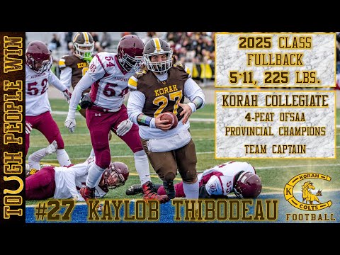 Kaylob Thibodeau 2025 Class Fullback 5 11 225 Korah Football 