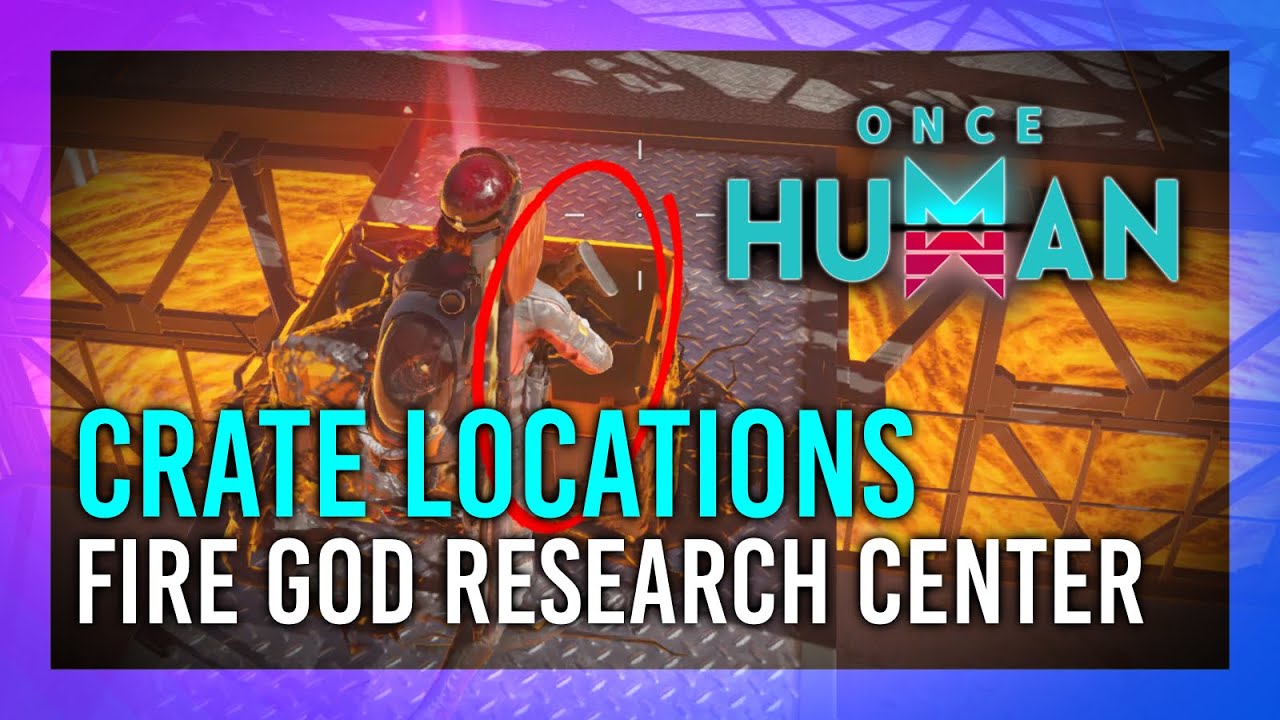 Fire God Research Center | Mystical Crate + Weapon & Armor Crate Location | Once Human thumbnail