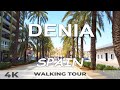 Denia Spain - Walking Tour 2021