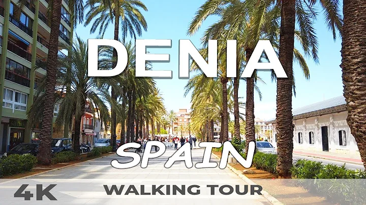 Denia Spain - Walking Tour 2021