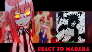 Chainsaw Man react to Naruto || Madara Uchiha || Naruto/Chainsaw Man •• Mania_Gacha