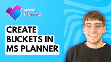 How to Create Buckets in Microsoft Planner [2025 Guide]