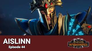Total War Warhammer 3: The Sea Lord Aislinn episode 44