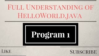 Core Java Tutorial 02 || HelloWorld.java || Using CMD