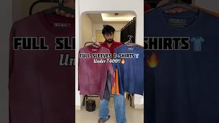Full Sleeves Tshirts Under Budget