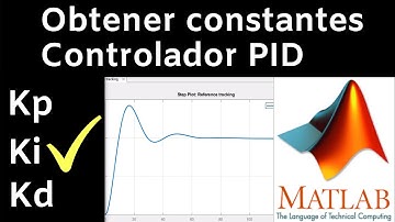 ✅ Constantes Kp, Ki, Kd y Función de transferencia de controlador PID con Ident MatLab y SimuLink