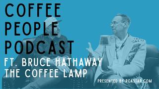 Bruce Hathaway introduces us to The Coffee Lamp at CoffeeFest NYC.