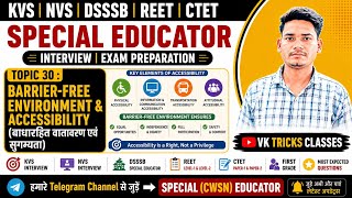 Barrier-Free Environment & Accessibility | बाधारहित वातावरण एवं सुगम्यता | Special Education