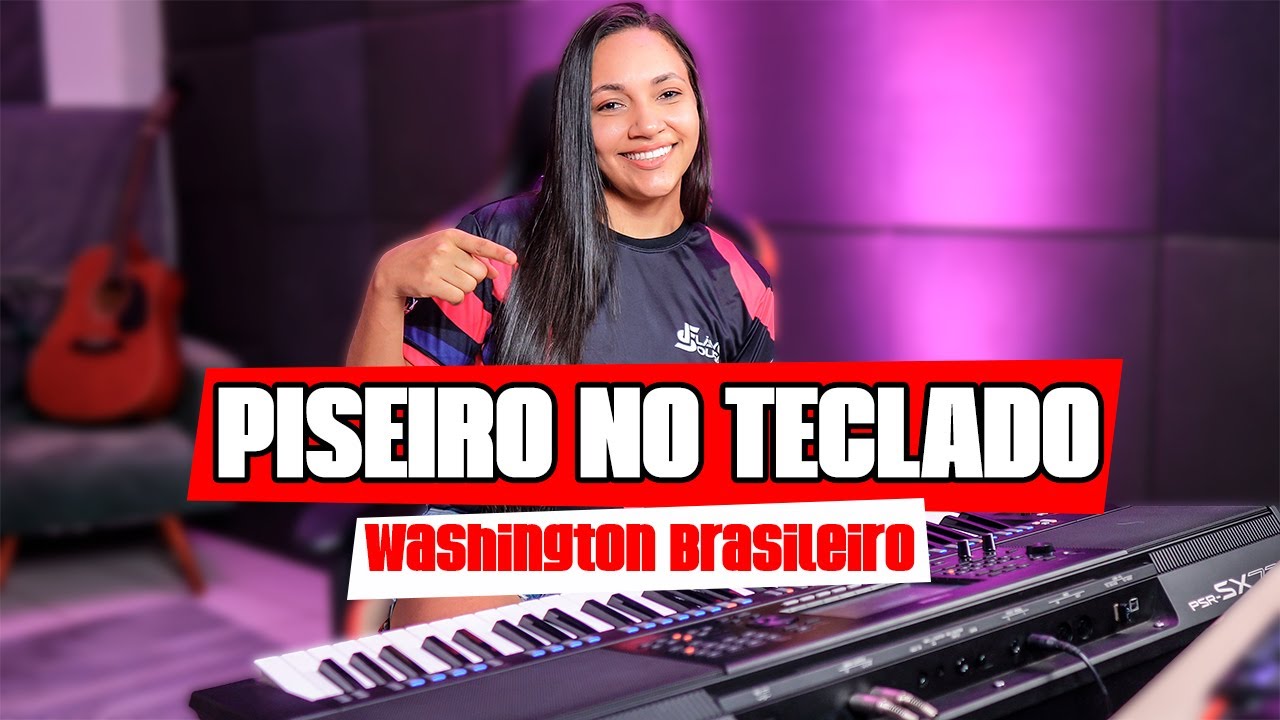 PISEIRO WASHINGTON BRASILEIRO NO TECLADO