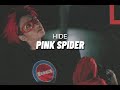 hide ; pink spider (sub espa&ntilde;ol)