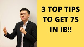 HOW TO GET 7 ON ANY IB SUBJECT- 3 TIPS!