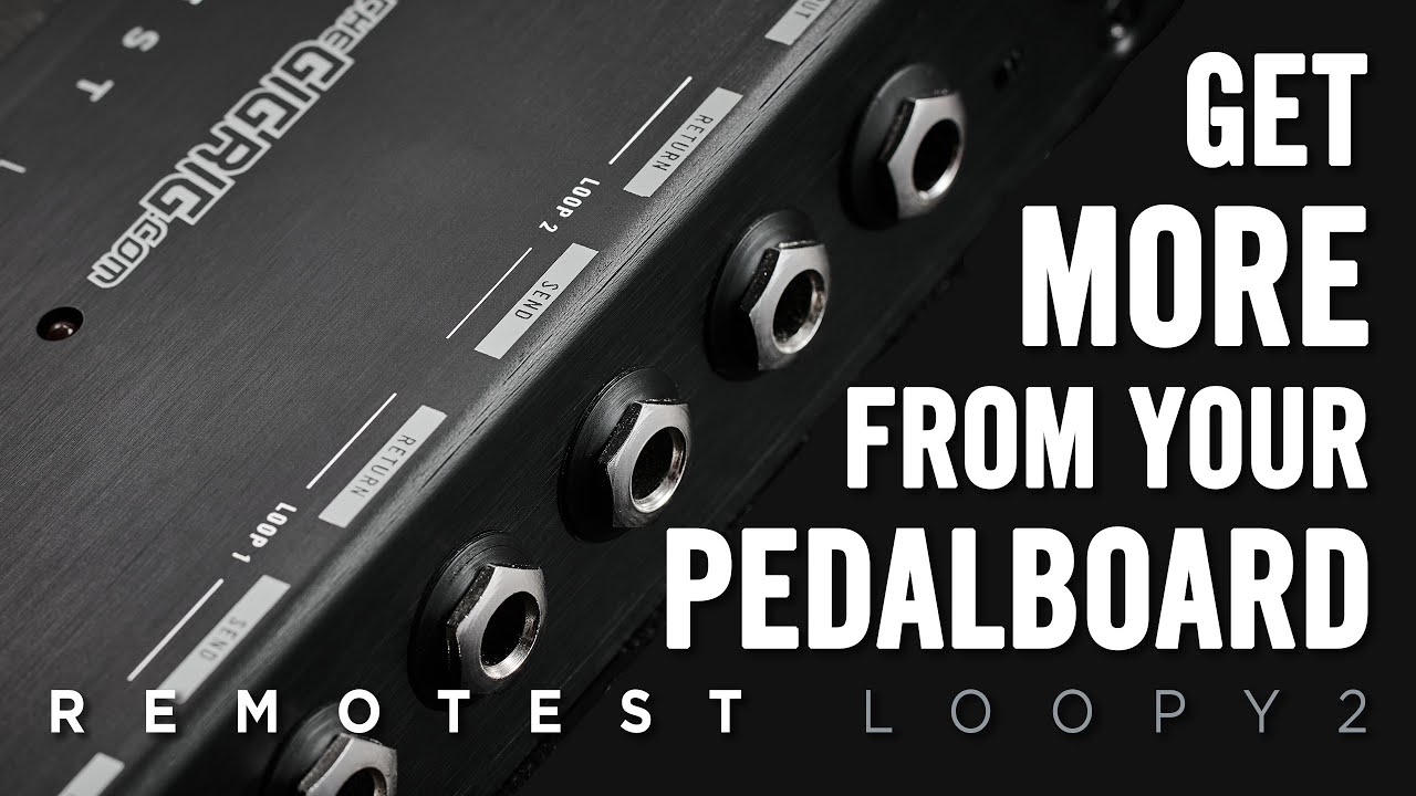 Remote Loopy 2: The GigRig's Pedalboard Solution